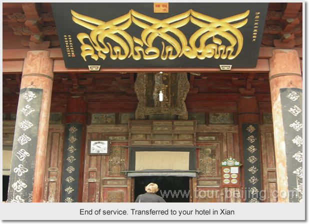 End of service. Transferred to your hotel in Xian