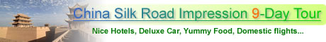 China Silk Road Impression 9-Day Tour