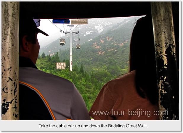 Take the cable car up and down the Badaling Great Wall.