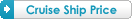 Cruise Ship Price List
